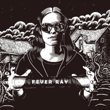 Load image into Gallery viewer, Fever Ray US
